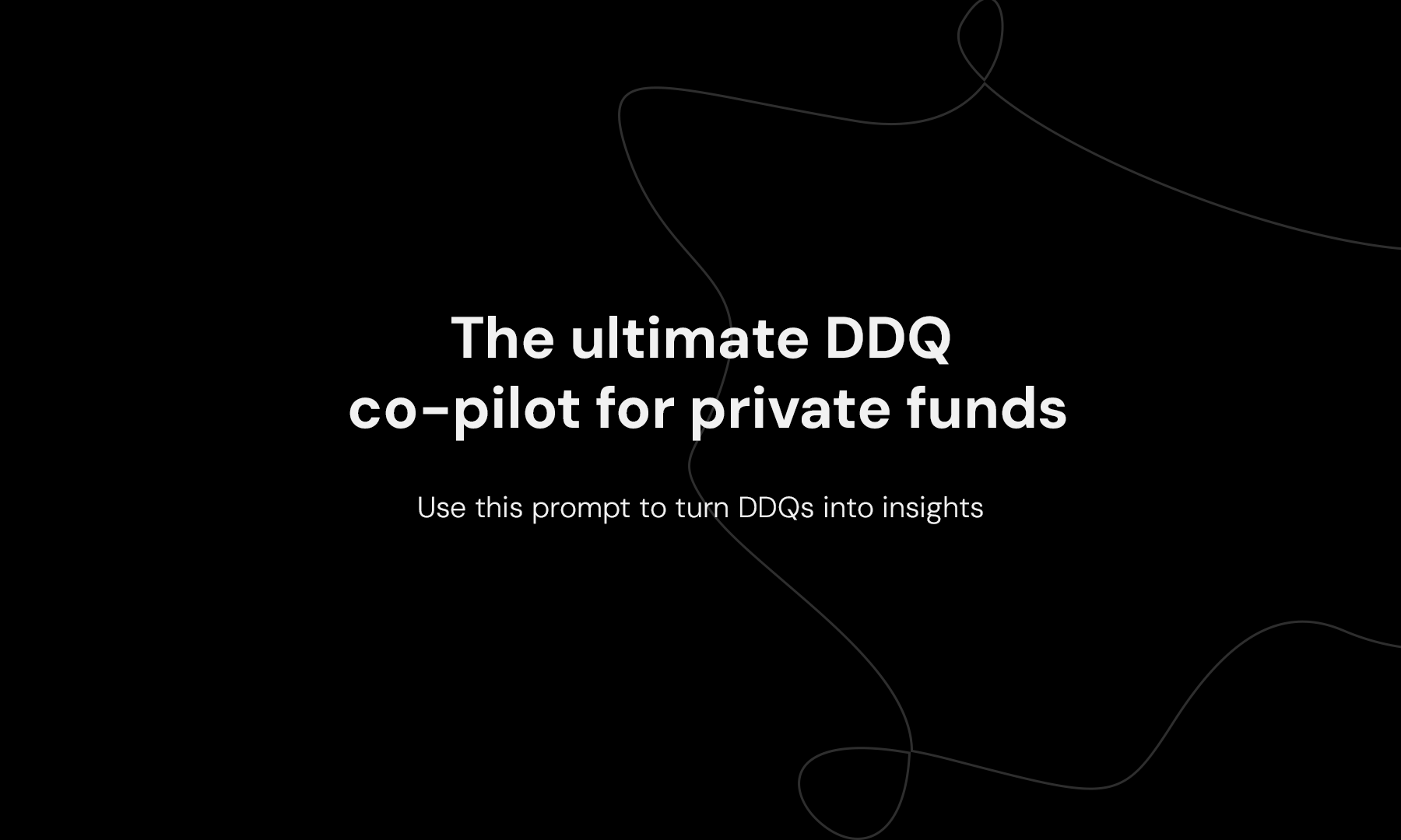 The ultimate DDQ co-pilot for private funds