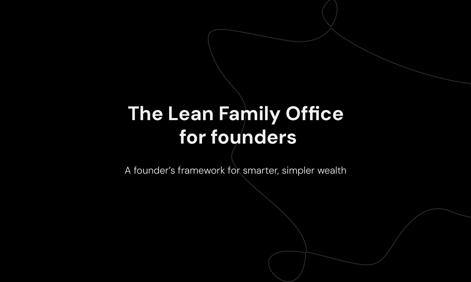 The Lean Family Office for founders